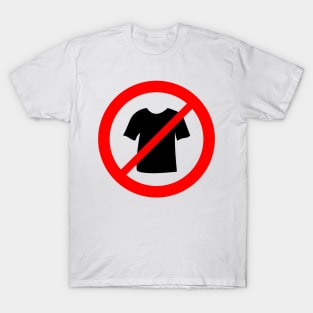 No tshirt prohibition sign T-Shirt